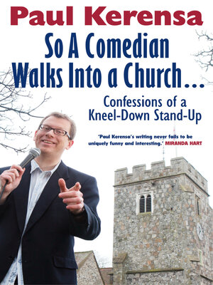 cover image of So a Comedian Walks Into Church: Confessions of a Kneel-down Stand-up
